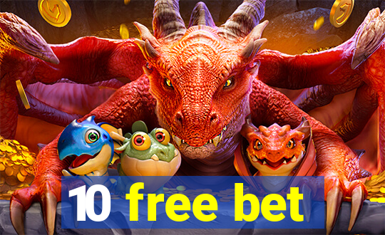 10 free bet